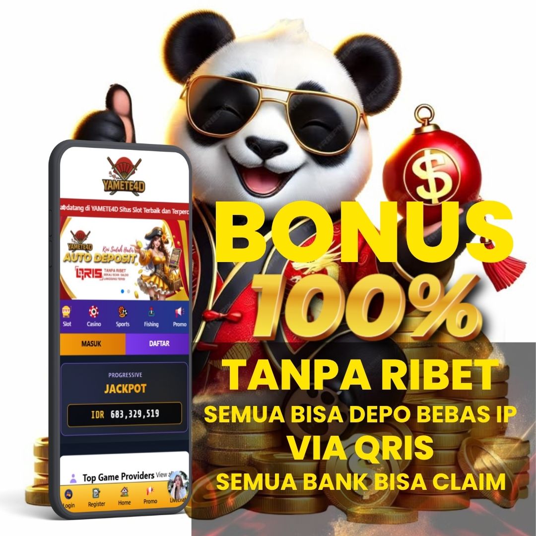 Promo YAMETE4D - Slot Gacor Deposit 10RB Bonus 100%
